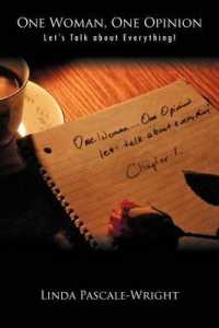 One Woman, One Opinion : Let's Talk about Everything!
