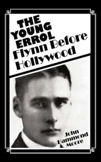 The Young Errol : Flynn before Hollywood