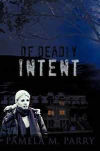 Of Deadly Intent : A Mystery Novel Set in Victoria, Canada