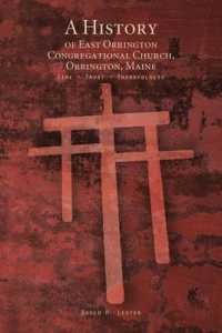 A History of East Orrington Congregational Church, Orrington, Maine : Time + Trust + Thankfulness
