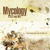Mycology for CLS and MLT