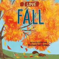 I Love Fall （Library Binding）