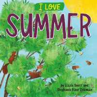 I Love Summer （Library Binding）