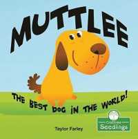 Muttlee: the Best Dog in the World! (I Read-n-rhyme)