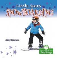 Little Stars Snowboarding （Library Binding）