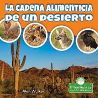 La Cadena Alimenticia de Un Desierto (Food Chain in a Desert) （Library Binding）