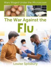 The War against the Flu （Library Binding）