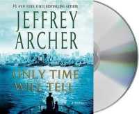 Only Time Will Tell (Clifton Chronicles)