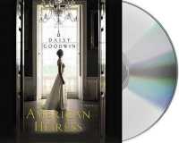 The American Heiress (11-Volume Set) （Unabridged）