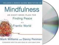 Mindfulness : An Eight-Week Plan for Finding Peace in a Frantic World