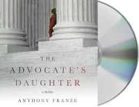The Advocate's Daughter (7-Volume Set) （Unabridged）
