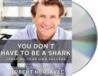 You Don't Have to Be a Shark (7-Volume Set) : Creating Your Own Success （Unabridged）