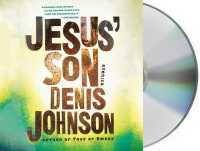 Jesus' Son : Stories (Picador Modern Classics)