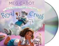 Royal Crush (5-Volume Set) : From the Notebooks of a Middle School Princess （Unabridged）