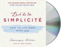 L'Art de la Simplicité : How to Live More with Less