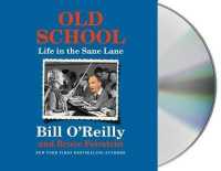 Old School (4-Volume Set) : Life in the Sane Lane （Unabridged）