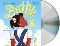 Betty before X (4-Volume Set) （Unabridged）