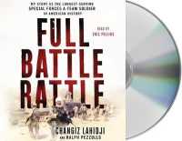 Full Battle Rattle (8-Volume Set) : My Story as the Longest-serving Special Forces A-team Soldier in American History （Unabridged）