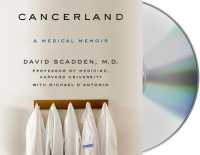 Cancerland : A Medical Memoir