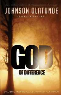 God of Difference : Discovering the difference God can make in your situation