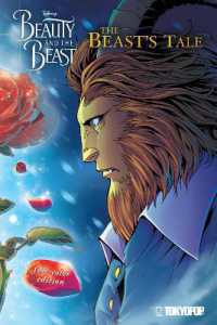 Disney Manga: Beauty and the Beast - the Beast's Tale (Full-Color Edition) (Disney Manga: Beauty and the Beast - the Beast's Tale)