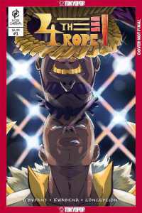 The Fourth Rope, Volume 1 (Graphic Novel) (The Fourth Rope)