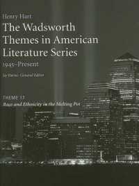 Race and Ethnicity in the Melting Pot (Wadsworth Themes in American Literature: 1945-present)