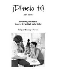 Dimelo tu! : Workbook with Lab Manual Answer Key and Lab Audio Script （6 WKB ANS）