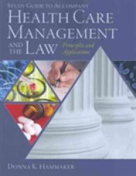 Health Care Management and the Law : Principles and Applications （STG）