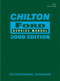 Chilton Ford Service Manual 2008 (2-Volume Set) (Chilton Ford Service Manual)