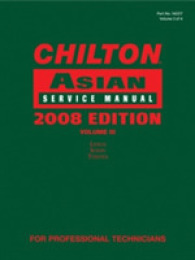 Chilton 2008 Asian Service Manual : Lexus, Scion, Toyota 〈3〉 （1ST）