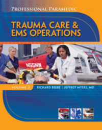 Trauma Care & EMS Operations (Paramedic Professional Series) 〈3〉 （1ST）
