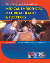Professional Paramedic : Medical Emergencies, Maternal Health & Pediatric 〈2〉 （1ST）