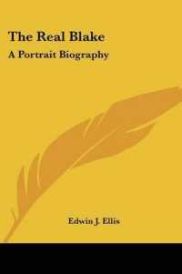 The Real Blake : A Portrait Biography