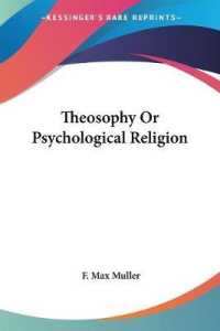 Theosophy or Psychological Religion