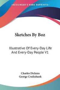 Sketches by Boz : Illustrative of Every-Day Life and Every-Day People V1