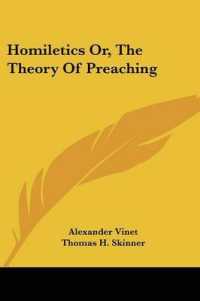 Homiletics Or, the Theory of Preaching