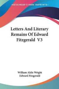 Letters and Literary Remains of Edward Fitzgerald V3