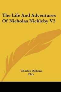 The Life and Adventures of Nicholas Nickleby V2