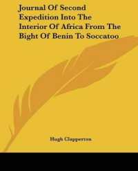 Journal of Second Expedition into the Interior of Africa from the Bight of Benin to Soccatoo