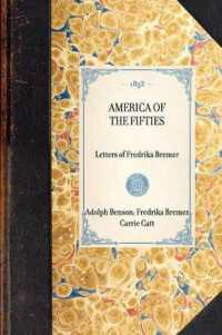 America of the Fifties : Letters of Fredrika Bremer (Travel in America)