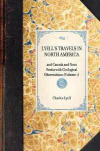 Lyell's Travels in North America : And Canada and Nova Scotia with Geological Observations (Volume 1) (Travel in America)
