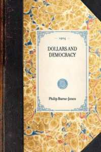 Dollars and Democracy (Travel in America)