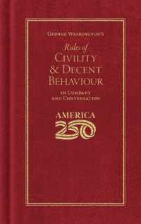 George Washington's Rules of Civility and Decent Behaviour (America 250 Edition) (Books of American Wisdom)