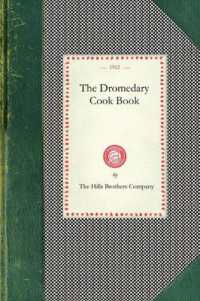Dromedary Cook Book (Cooking in America)