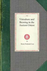 Viticulture and Brewing in the Ancient (Cooking in America)