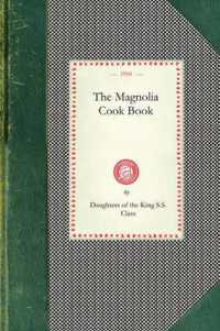 Magnolia Cook Book (Cooking in America)