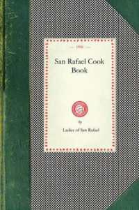 San Rafael Cook Book (Cooking in America)