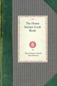 The Home Science Cook Book (Cooking in America)