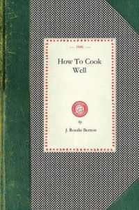 How to Cook Well (Cooking in America)